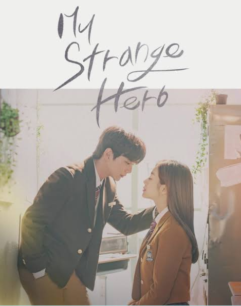 My Top 10 K-Dramas: A Personal Recommendation List my strange hero kdrama racheal