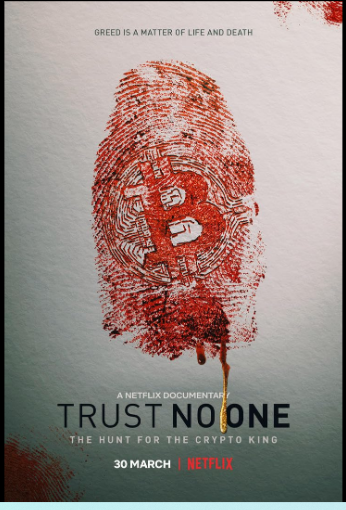 Trust No One The Hunt For The Crypto King Racheals World Reviews 2